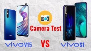 VIVO V15 VS VIVO S1 | Camera Comparison Test - Camera Battle