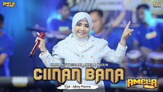 CIINAN BANA LAGU VIRAL SUARA CANTIKNYA NANA NUTRIISARI AMELA MUSIK