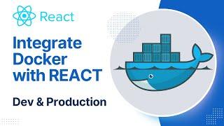 Setup Docker with React for Development & Production | Multi Stage Docker File & more