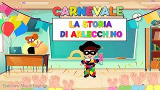 Carnevale - La storia di Arlecchino