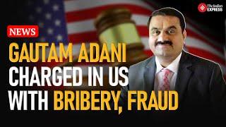 Gautam Adani Charged In $ 250 Million Bribe Case In US