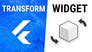 Flutter Transform Widget