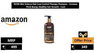 WOW Skin Science Hair Loss Control Therapy Shampoo   Increase Thick & Healthy Hair Growth   Cont