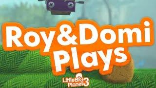 LITTLE BIG PLANET 3 - EP 1: restraining order | ROY & DOMI PLAYS