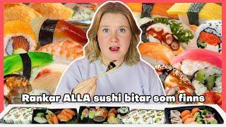 Rankar ALLA Sushi bitar som finns