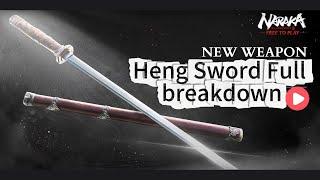 Everything You Need To Know About Heng Sword + Montage | NARAKA: BLADEPOINT