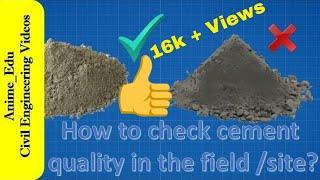 How to check cement quality in the field?// 7 simple tests to check cement quality in the site //