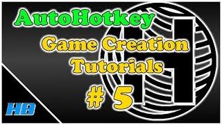 AutoHotkey Game Creation Tutorial 5: Creating A Simple NPC (1)