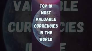 Top 10 Most Valuable Currencies in The World | Strongest Currency | #top10 #currency #shorts