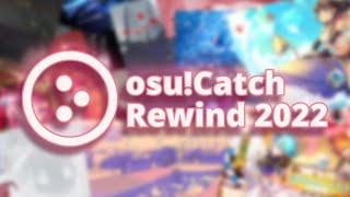 osu!catch REWIND 2022