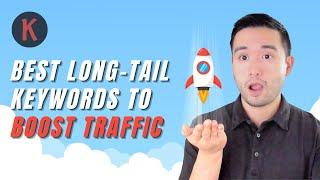 What Are Long Tail Keywords and How to Find Them to Boost Website Traffic 