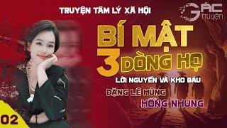 BÍ MẬT 3 DÒNG HỌ [TẬP 2] - TRUYỆN TÂM LÝ XÃ HỘI TRINH THÁM ĐẠO MỘ