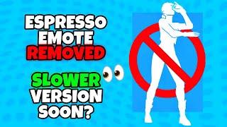 Fortnite REMOVED The ESPRESSO Emote.. To Make It SLOWER️(Did EPIC Listen To The Community? )