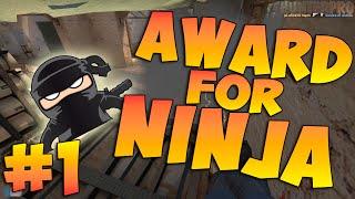 CS:GO | AWARD FOR NINJA #1