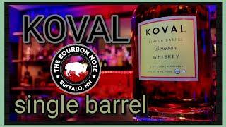 The Bourbon Note review: Koval single barrel