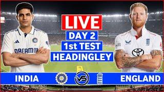 India vs England 1st Test Day 2 Live | IND vs ENG 1st Test Live Scores & Commentary | India Batting