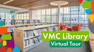 Virtual Tour - VMC Library