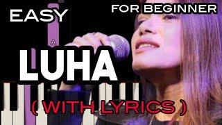 LUHA ( LYRICS ) - AEGIS | SLOW & EASY PIANO