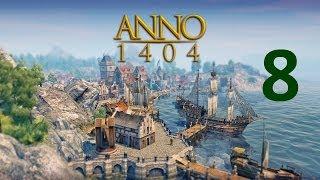 ANNO 1404. Часть 8