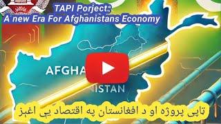 TAPI Project: A New Era for Afghanistan's Economy