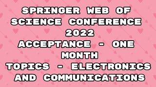 springer international conference 2022 / web of science conference / 30 days acceptance