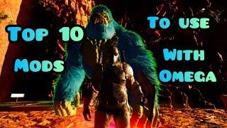 Top 10 Mods To Use With Omega