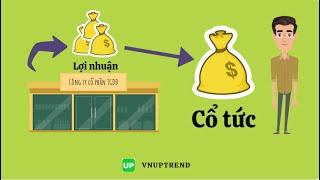 Cổ tức là gì? Đầu tư cổ phiếu theo cổ tức như thế nào?