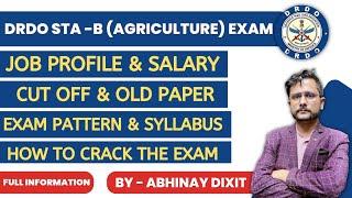 DRDO STA-B (Agriculture) Work,Salary,Cutoff,Exam Pattern, Syllabus,Old Paper,How to Prepare for Exam