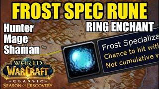 FROST SPEC Rune Guide | Hunter Mage Shaman Ring Enchant | WoW Classic SoD