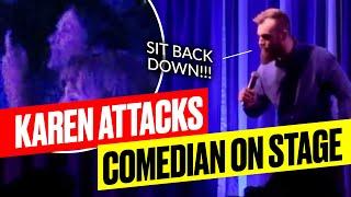 Karen ATTACKS Comedian On Stage