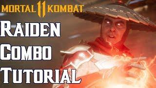 Raiden Combo Tutorial [Mortal Kombat 11]