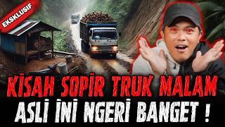 KISAH HOROR SOPIR TRUK MALAM PALING SERAM YANG PERNAH GUE DENGER !