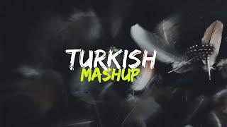 Turkish Mashup - kadr & esraworld ( speed up ) | TikTok Song