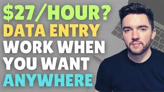 $27/HOUR Legit DATA ENTRY Online Job 2023 | Work When You Want from Anywhere!