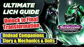 Pathfinder Wrath of the Righteous Lich Mythic Path Guide. Transformation, Undead Companions Etc.