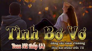 karaoke Tình Bơ Vơ, sáng tác Lam Phương, hòa âm Đoàn Đức Tú, giọng Nữ thấp