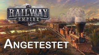 Angetestet: RAILWAY EMPIRE (deutsch / german)