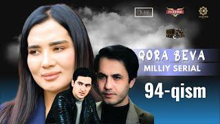 Qora Beva 94 - qism (milliy serial) | Қора Бева 94 - қисм (миллий сериал)