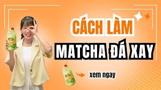 Hướng Dẫn Công Thức Pha Chế Matcha Đá Xay | Matcha Blended Drink Recipe #vinbar #matcha