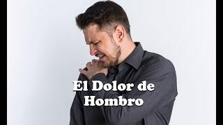 El Dolor de Hombro || Medical Toursv