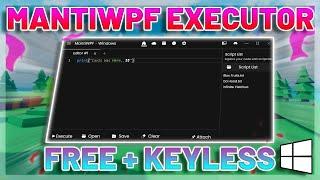 [NEW!] Roblox BEST FREE Script PC Executor: MantiWPF | Overpowered Keyless Byfron Bypass 2024