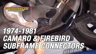 How To Install Subframe Connectors on 1974-1981 Camaro & Firebirds