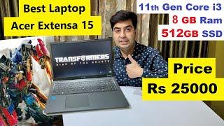 Acer 11th Gen Core i3 Laptop | Acer Extensa 15 with 8GB RAM +512 GB SSD +Win11 Lightweight Unboxing