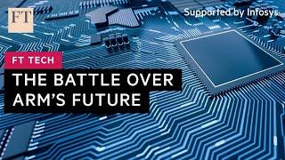 The competition for Arm’s technology is ferocious | FT Tech