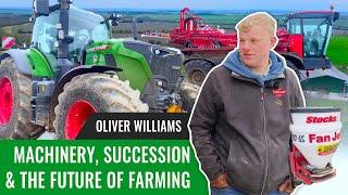 Machinery, Succession & the Future of Farming | Oliver Williams