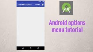 Android options menu tutorial