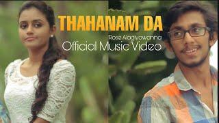 Thahanamda Hamuwanata - Rose Alagiyawanna New Sinhala Songs 2014