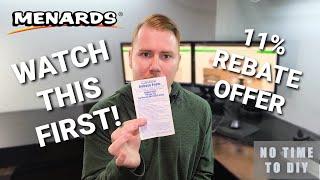 MENARDS 11% Rebate Offer - How To Submit New Form - NEW AND IMPROVED!