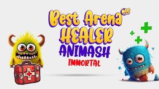 Best HEALER for arena that you have to use in ANIMASH, heal, regen hp, stun, dot, reflect