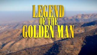 Legend of the Golden Man